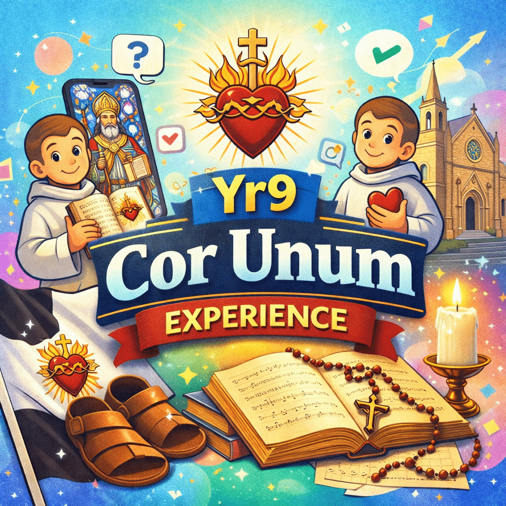 Yr9s: Outing: Yr9 Cor Unum Experience Outing Deadline: 24th April 2026